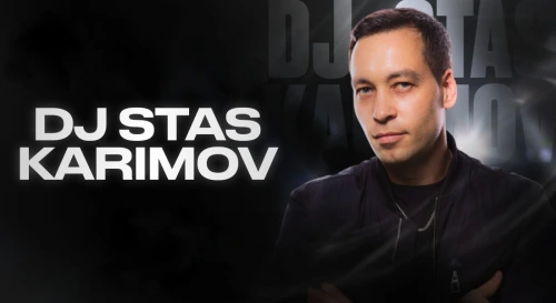 Постер DJ STAS KARIMOV Постер DJ STAS KARIMOV